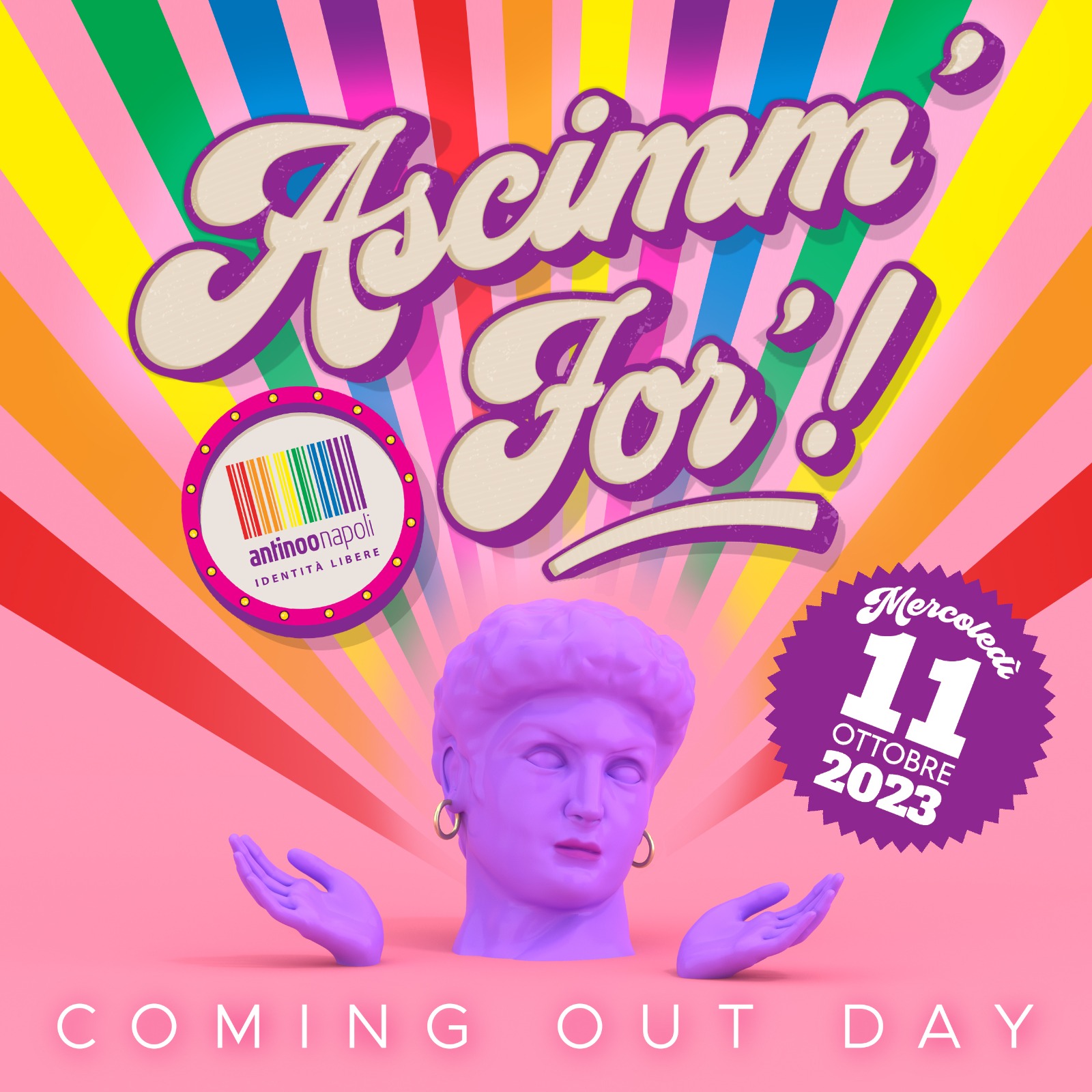 Per il Coming Out Day la Campagna Ascimm’ For’ di Luciano Correale: un manifesto di libertà per incentivare tutti e tutte a fare coming out.